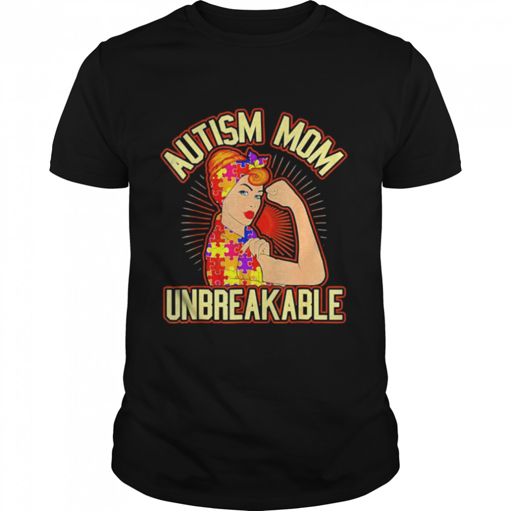 Unbreakable Autism Mom Messy Bun Autism Awareness Day Women shirt