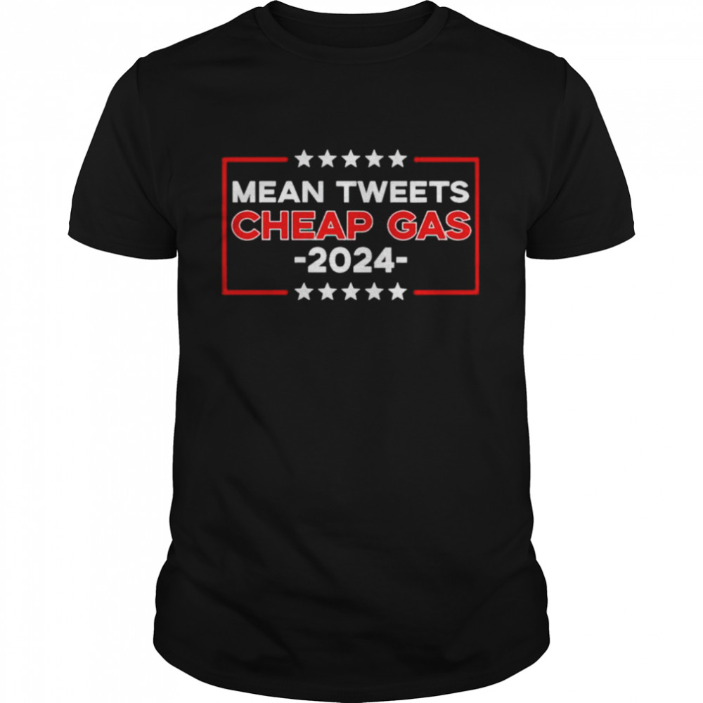 Mean Tweets Cheap Gas 2024 Women’s T- Classic Men's T-shirt