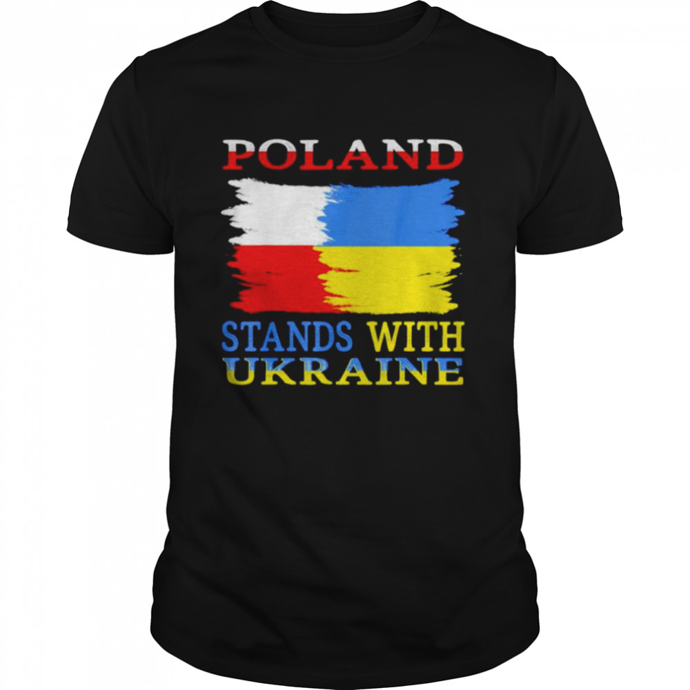 Poland stands with Ukraine shirt