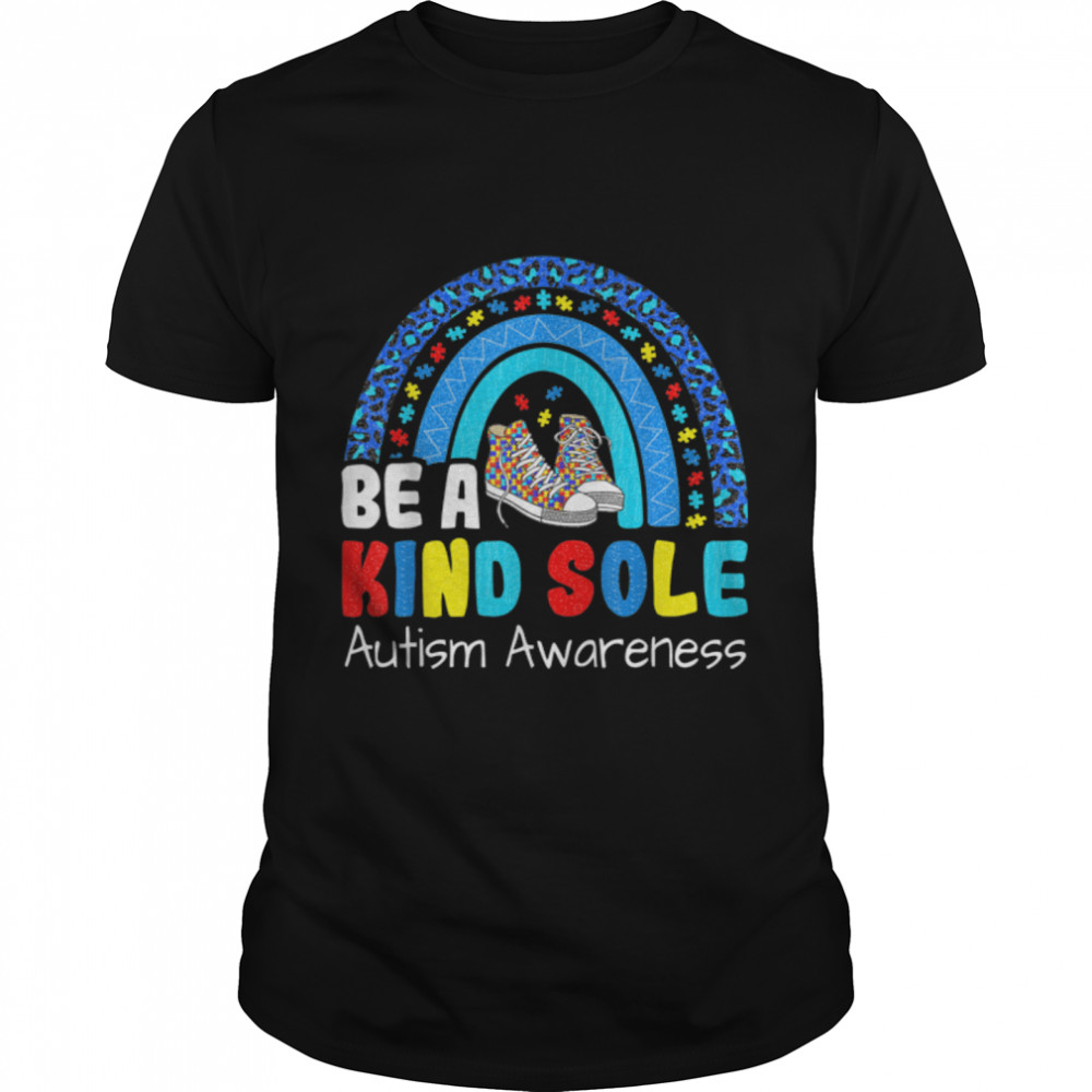 Autism Awareness Puzzle Shoes Be A Kind Sole Rainbow Trendy T-Shirt B09VC4FL69