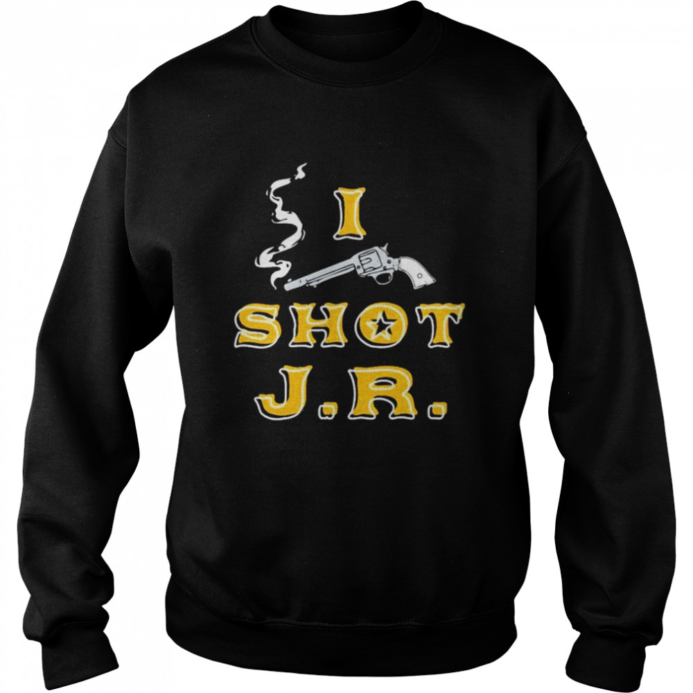 Gun I Shot J R shirt Unisex Sweatshirt