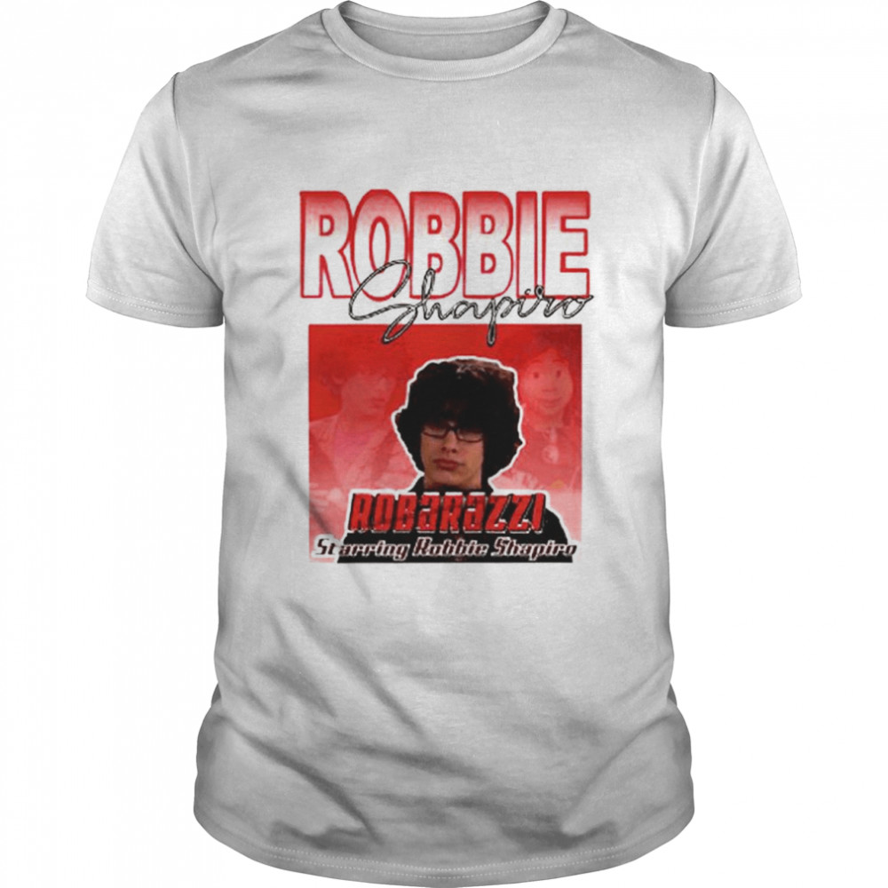Robarazzi Starring Robbie Shapiro Victorius shirt