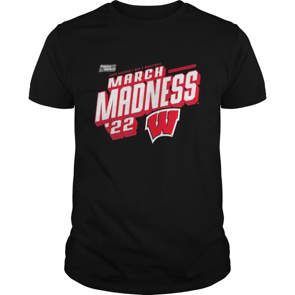 Wisconsin Badgers 2022 NCAA Men’s Basketball Tournament March Madness shirt Classic Men's T-shirt