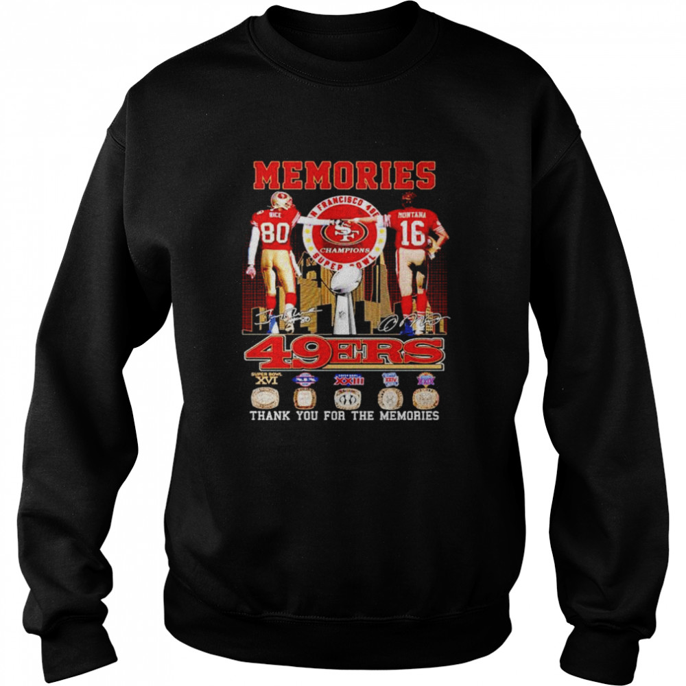 San Francisco 49ers memories Rice and Montana signatures shirt Unisex Sweatshirt