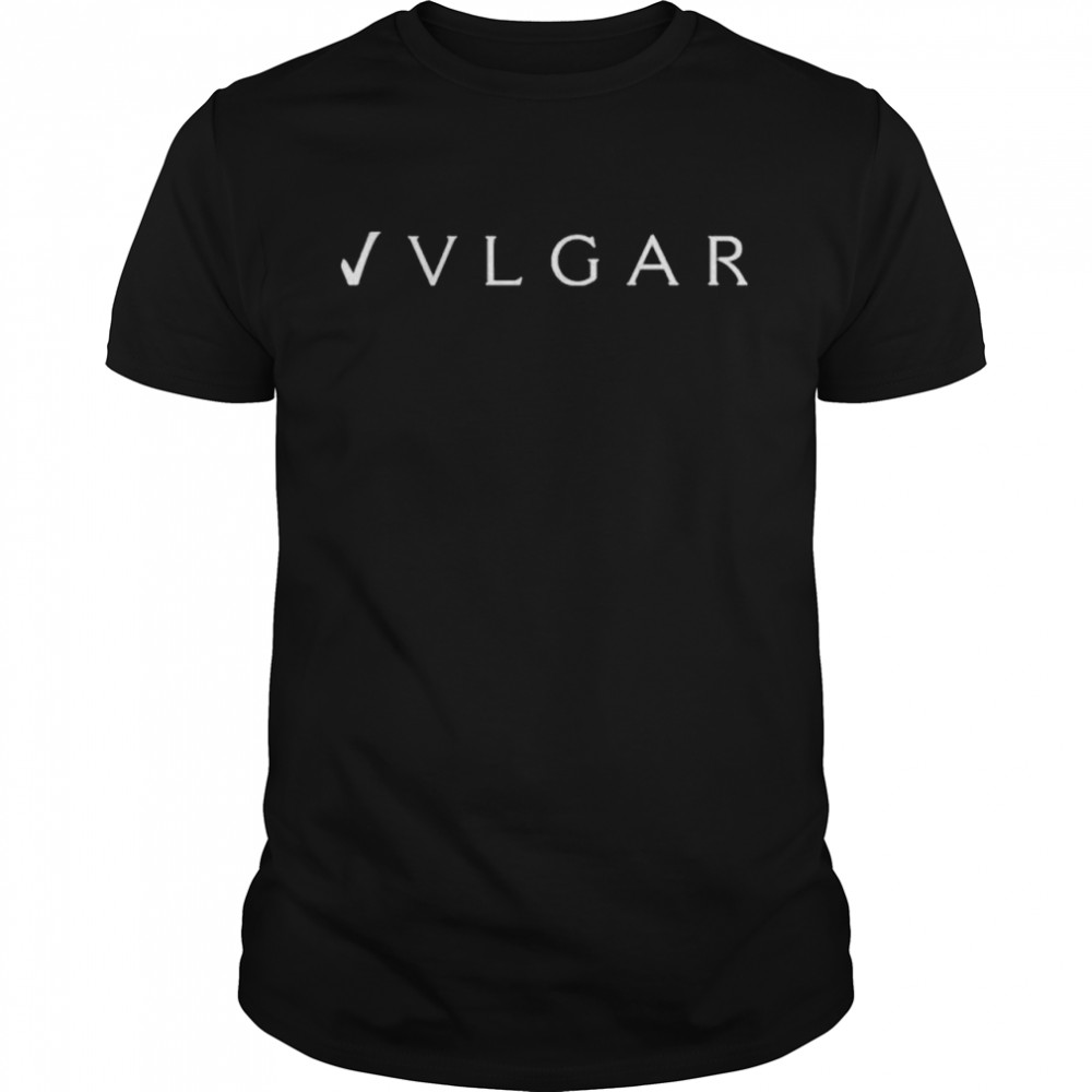 VLGAR shirt