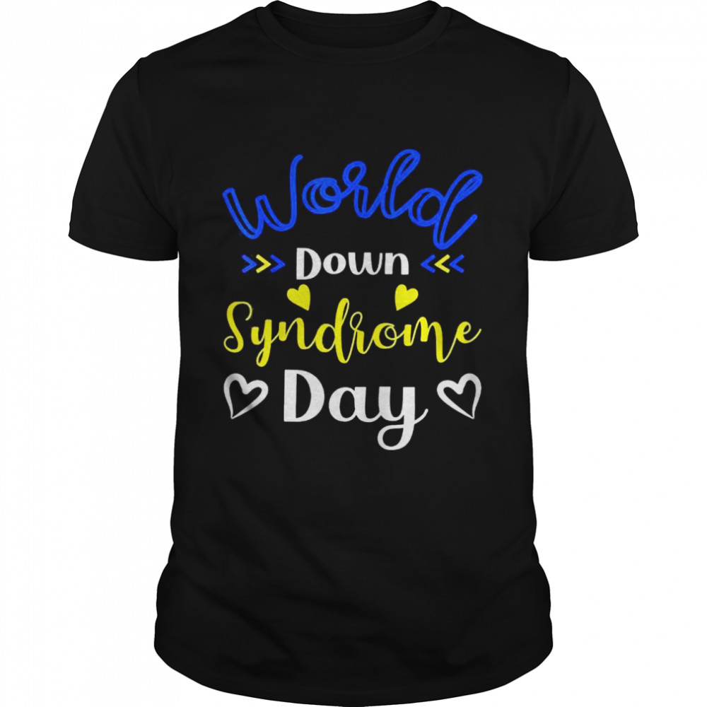World Down Syndrome Day Awareness Tee 21 March shirt