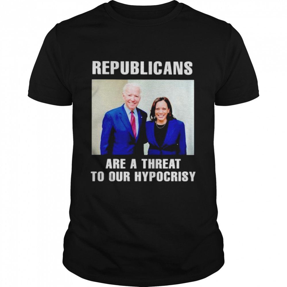 Biden Harris republicans are a threat to our hypocrisy shirt Classic Men's T-shirt