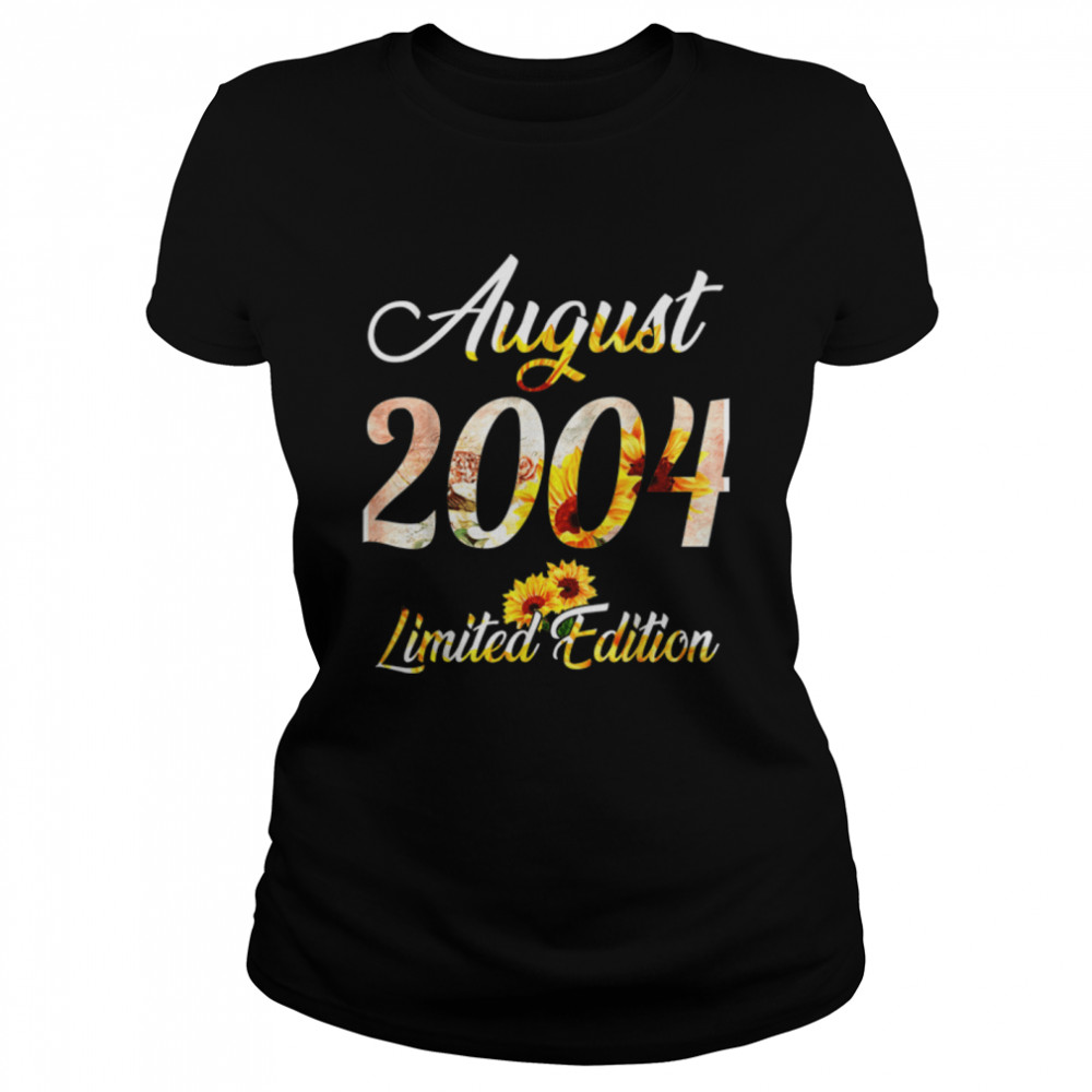 Birthday Women girl Sunflower August 2004 Limited Edition T- B09VXFM8ZL Classic Women's T-shirt
