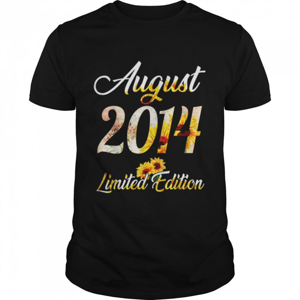 Birthday Women girl Sunflower August 2014 Limited Edition T-Shirt B09VXBVRS2