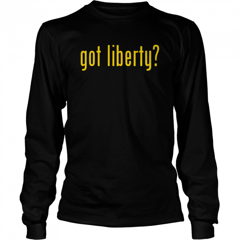 Got liberty shirt Long Sleeved T-shirt