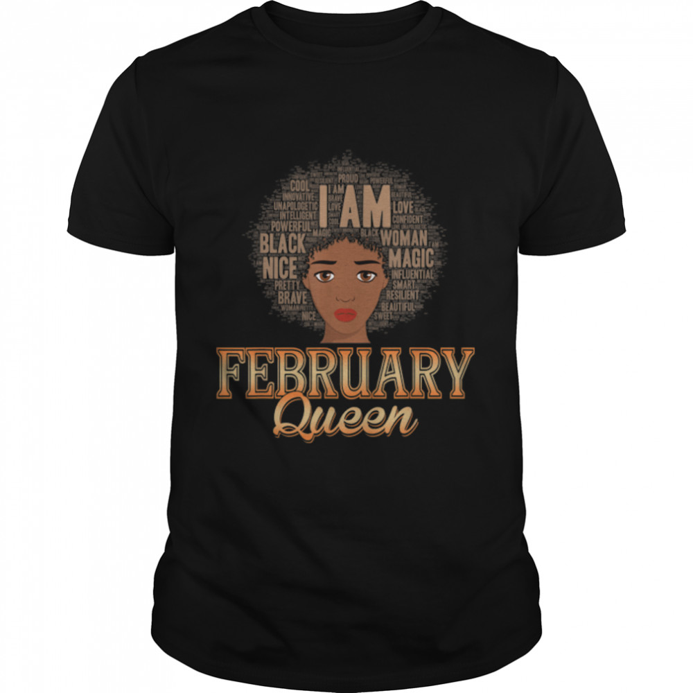 I Am Proud Black February Happy Birthday Afro Bday Girl T-Shirt B09VXSSTL6