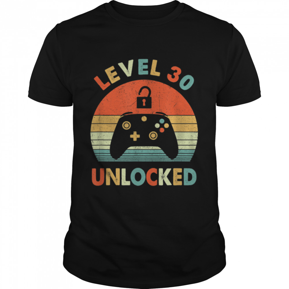 Level 30 Unlocked Vintage Video Gamer 30th Birthday Gift T- B09VXK4KJ4 Classic Men's T-shirt