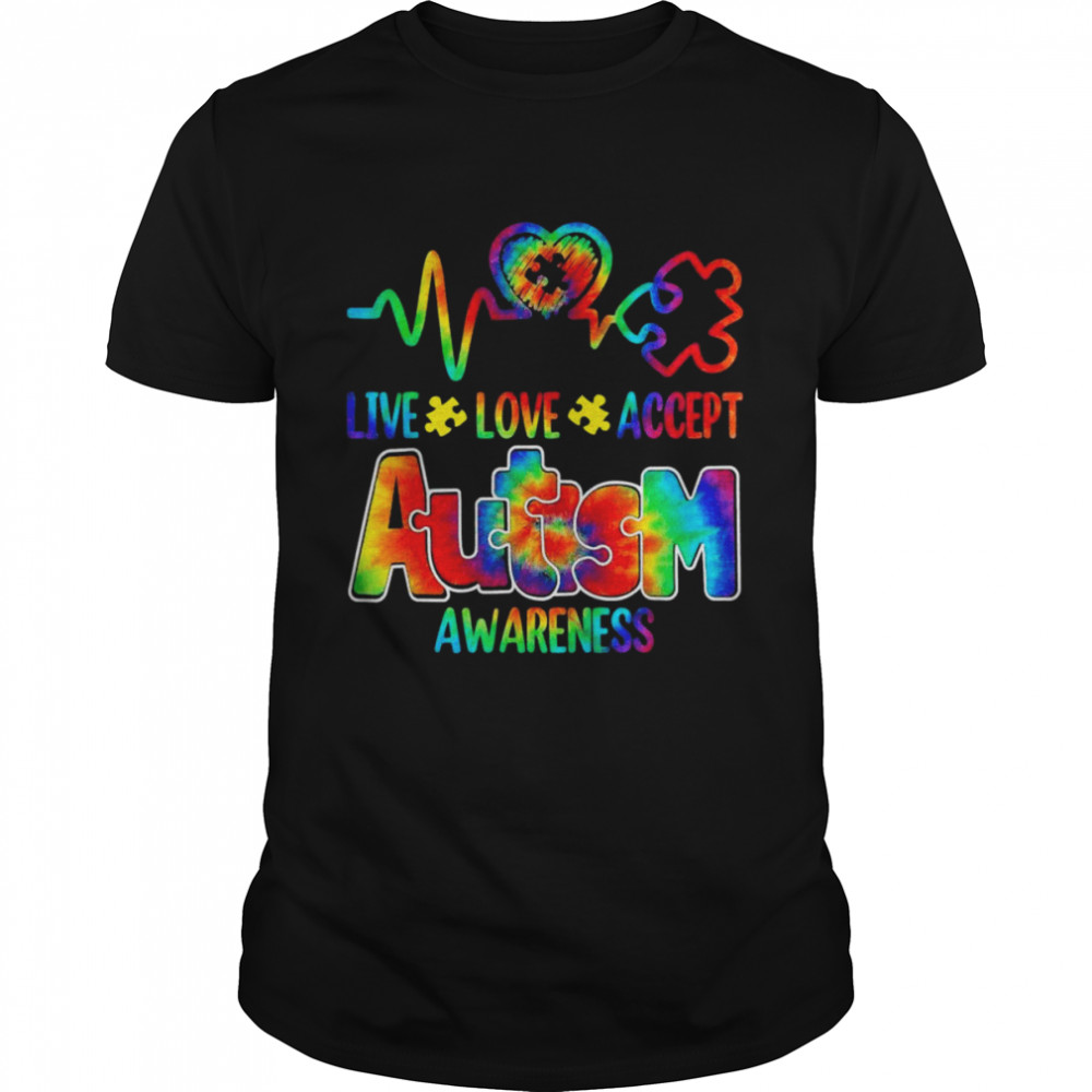 Live Love Accept Autism Awareness Support Acceptance Tie Dye Shirt