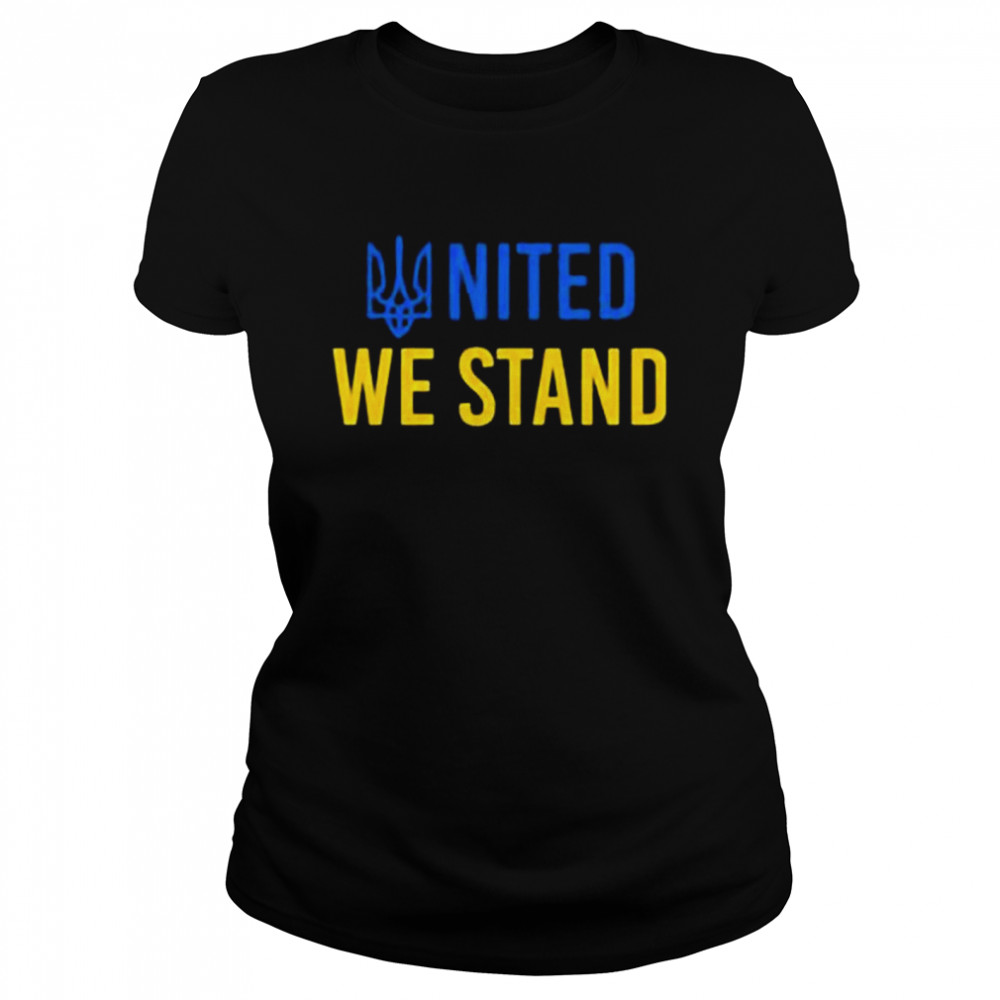 United We Stand Moosic Lackawanna Russia War Stand With Ukraine T- Classic Women's T-shirt