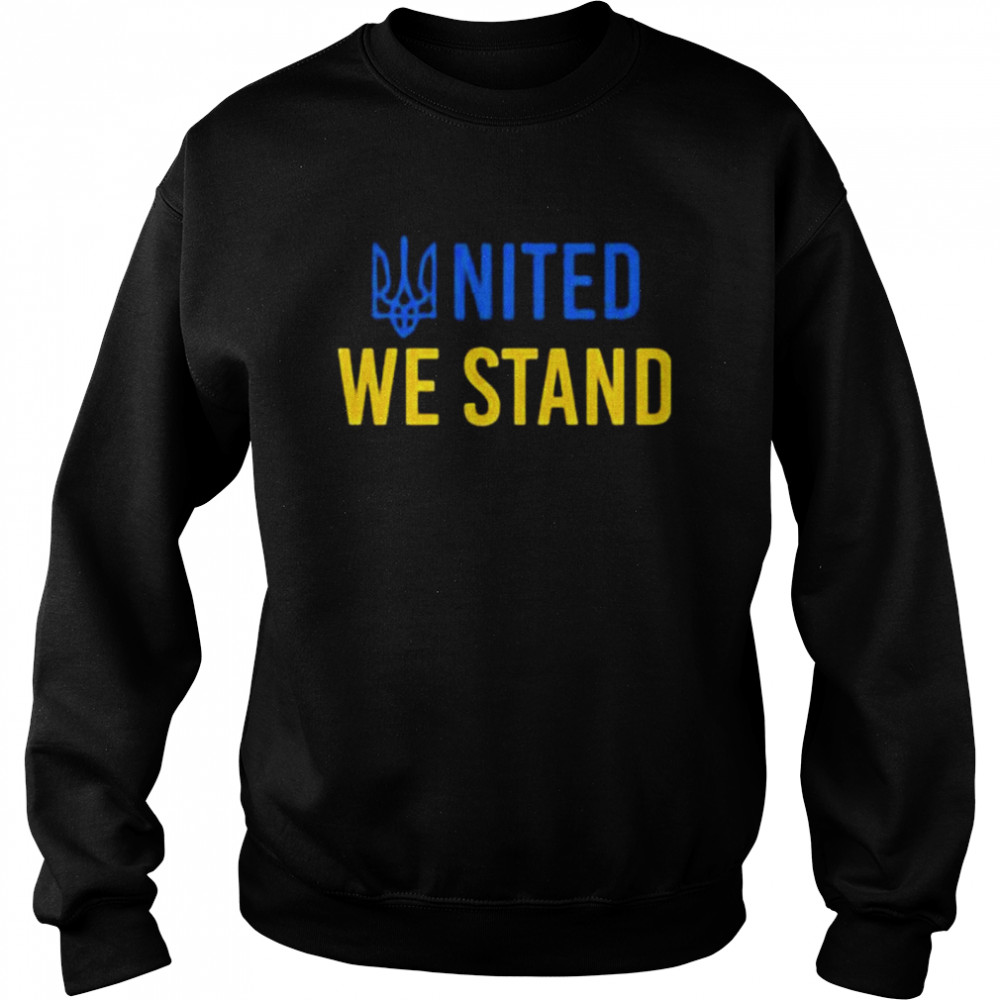 United We Stand Moosic Lackawanna Russia War Stand With Ukraine T- Unisex Sweatshirt