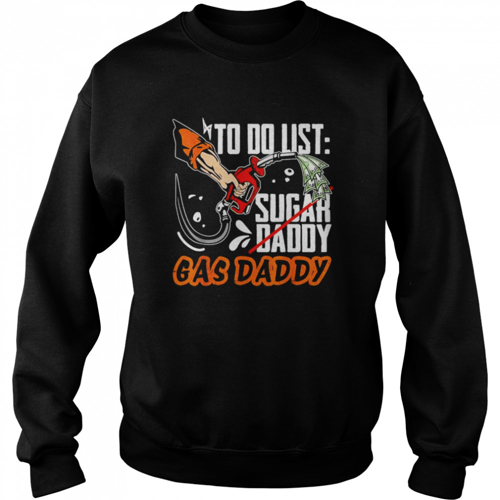 Gas daddy anti biden republican pro Trump 2024 shirt Unisex Sweatshirt