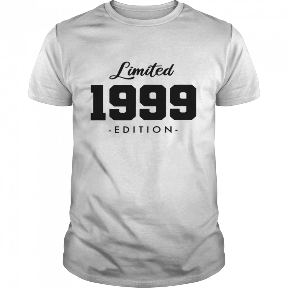 Gift for 22 Year Old 1999 Limited Edition 22nd Birthday Shirt