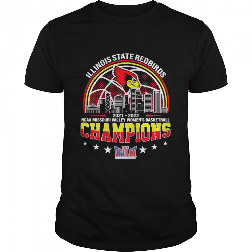 Illinois State Redbirds 2022 NCAA Missouri Valley Women’s Basketball Champions shirt Classic Men's T-shirt