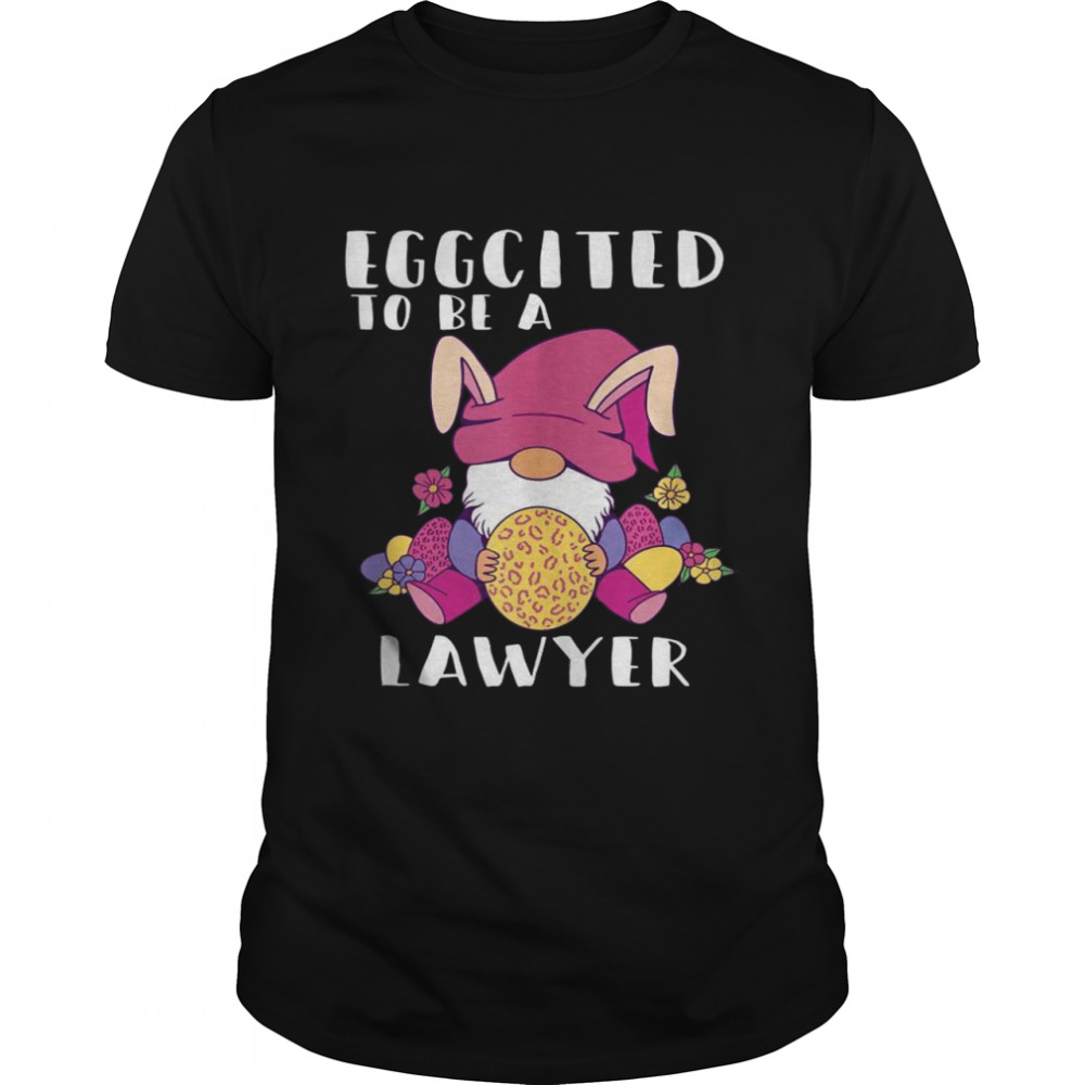 Eggcited To Be A Lawyer Gnome Bunny Easter  Classic Men's T-shirt