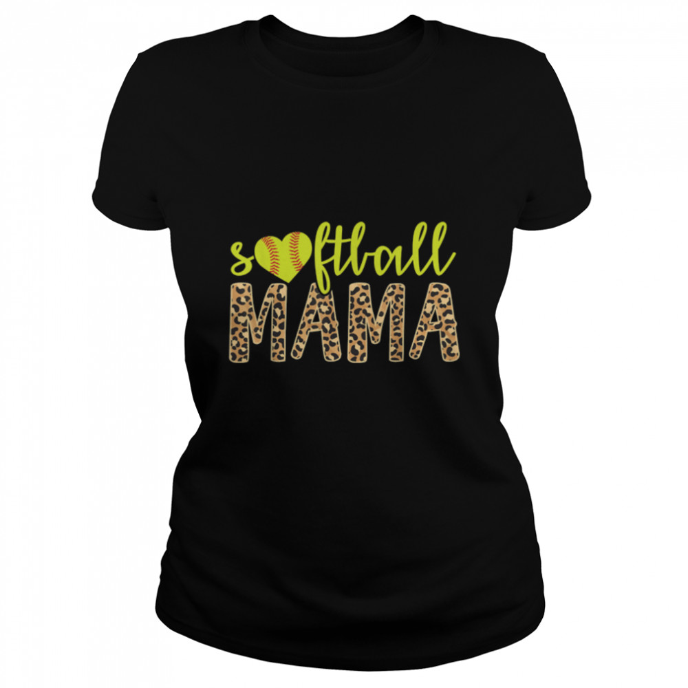 Softball Mama Cute Cheetah Mother's Day Sports T- B09W4JNR88 Classic Women's T-shirt