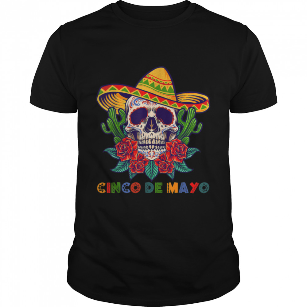 Cinco De Mayo Mexican Cross Sunglasses Skull Mustache T-Shirt B09W5QHXXZ