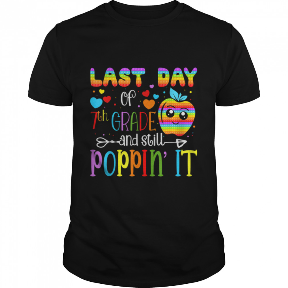 Happy Last Day Of 7th Grade And Still Pop Teacher Kids T-Shirt B09W5T5BQ6