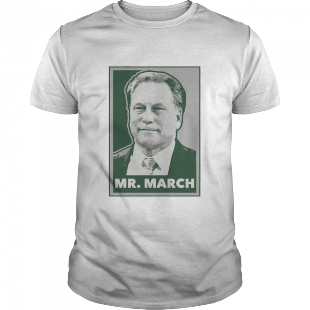 Michigan State Spartans Tom Izzo Mr. March shirt