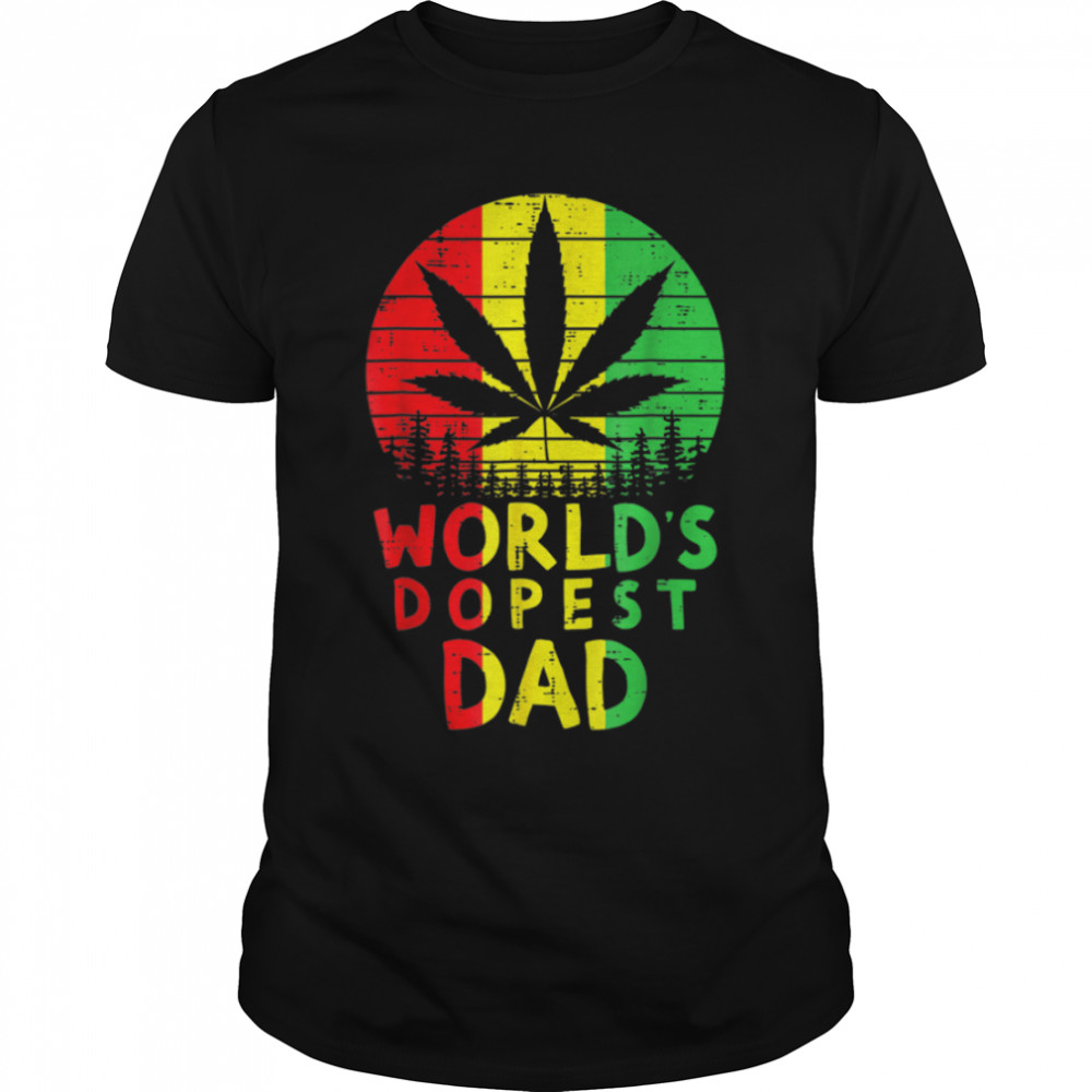 Worlds Dopest Dad Rasta Jamaican Weed Cannabis Stoner Gift T-Shirt B09W92CTH3