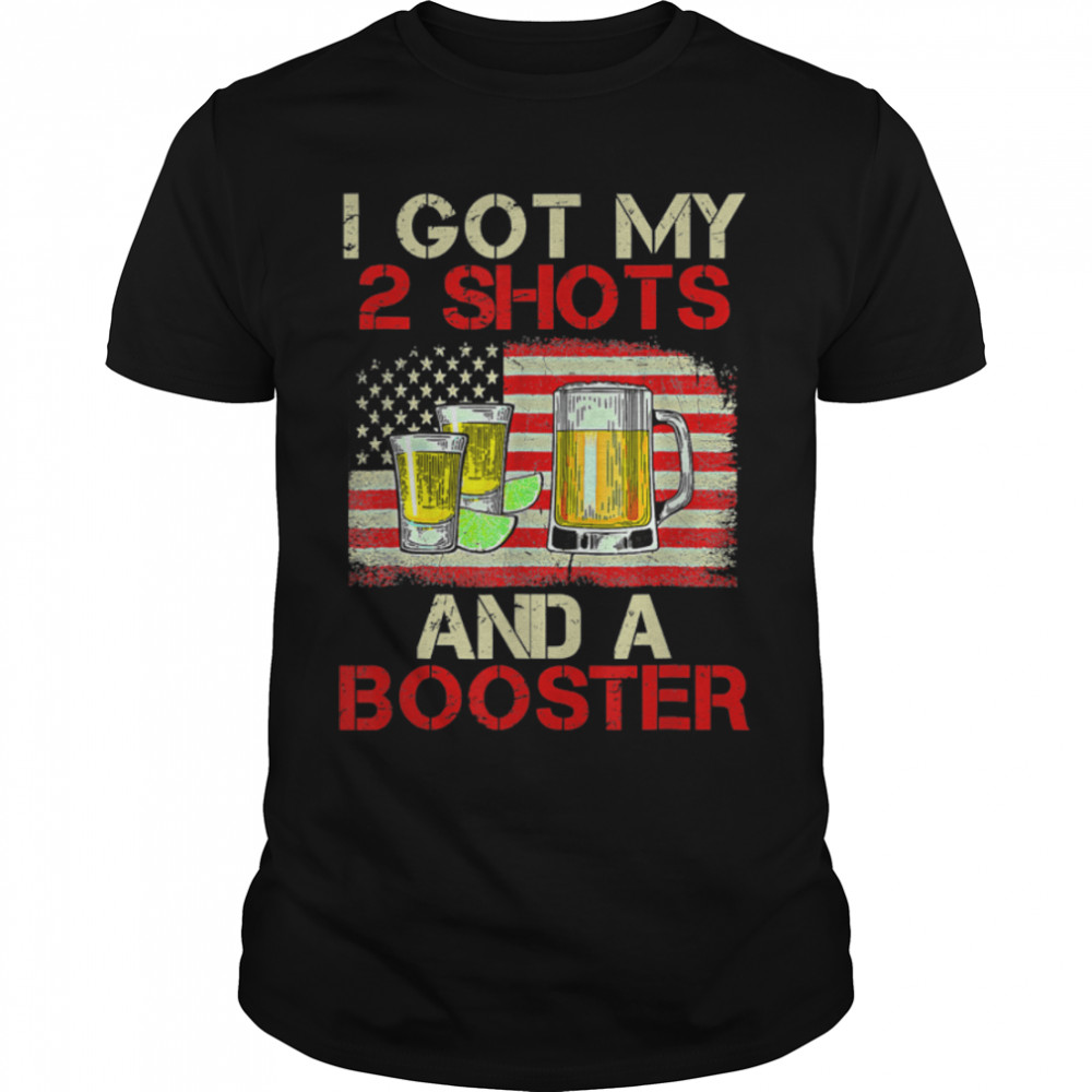 Funny Vaccination I Got My Two Shots And A Booster T-Shirt B09W8TX3GV