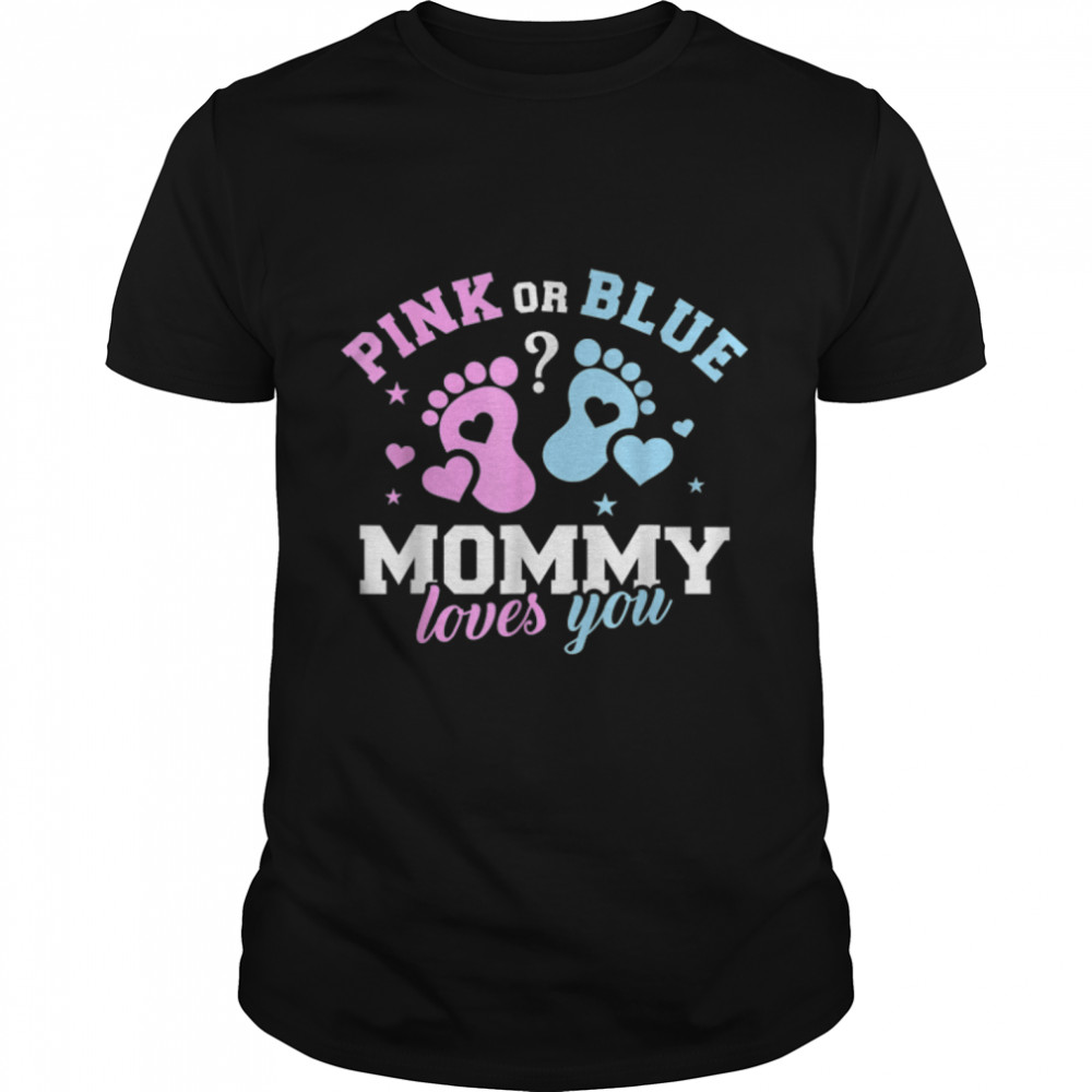 Gender Reveal Mommy Mom Funny Family Mother's Day T-Shirt B09W9G98Y9