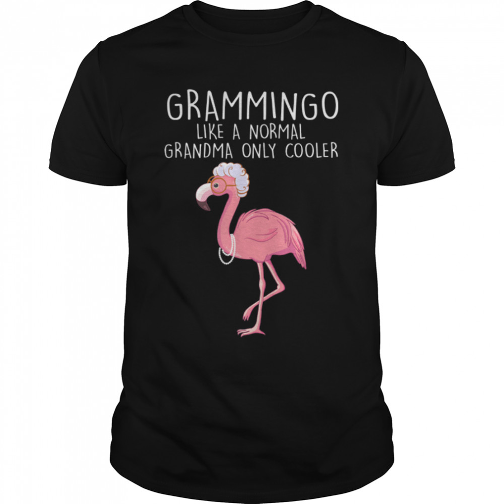 Grammingo Like A Normal Grandma Only More Awesome Mom T-Shirt B09W88XJWS