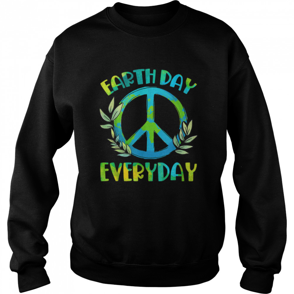 Love Earth Day Planet Anniversary Everyday Mens Womens T T- B09W8KK3F9 Unisex Sweatshirt
