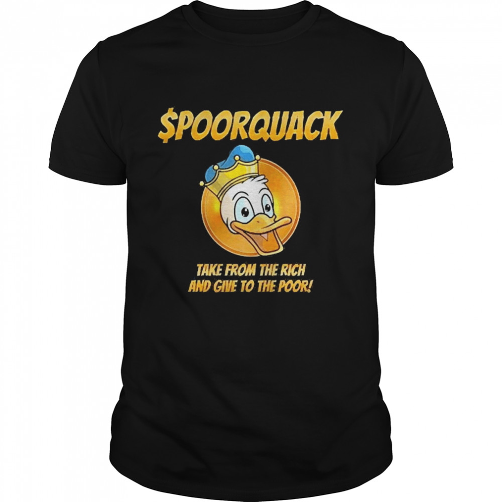 Spoorquack Take From The Rich And Give To The Poor  Classic Men's T-shirt