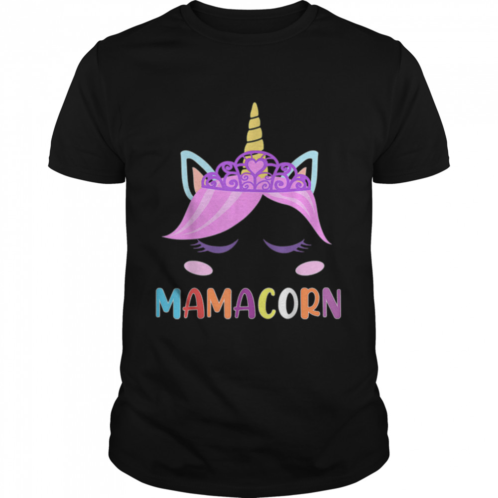 Womens Funny Costume Unicorn Mom Mother’s Day Mamacorn T-Shirt B09W8KZZS7