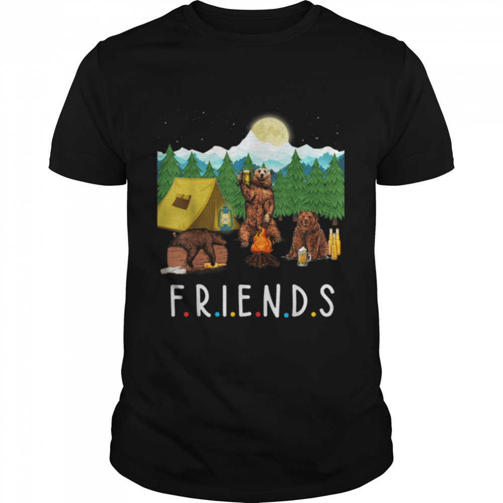 Friends Bear Drink With Best Friends Go Camping With Bonfire T- B09WCYB1PB Classic Men's T-shirt