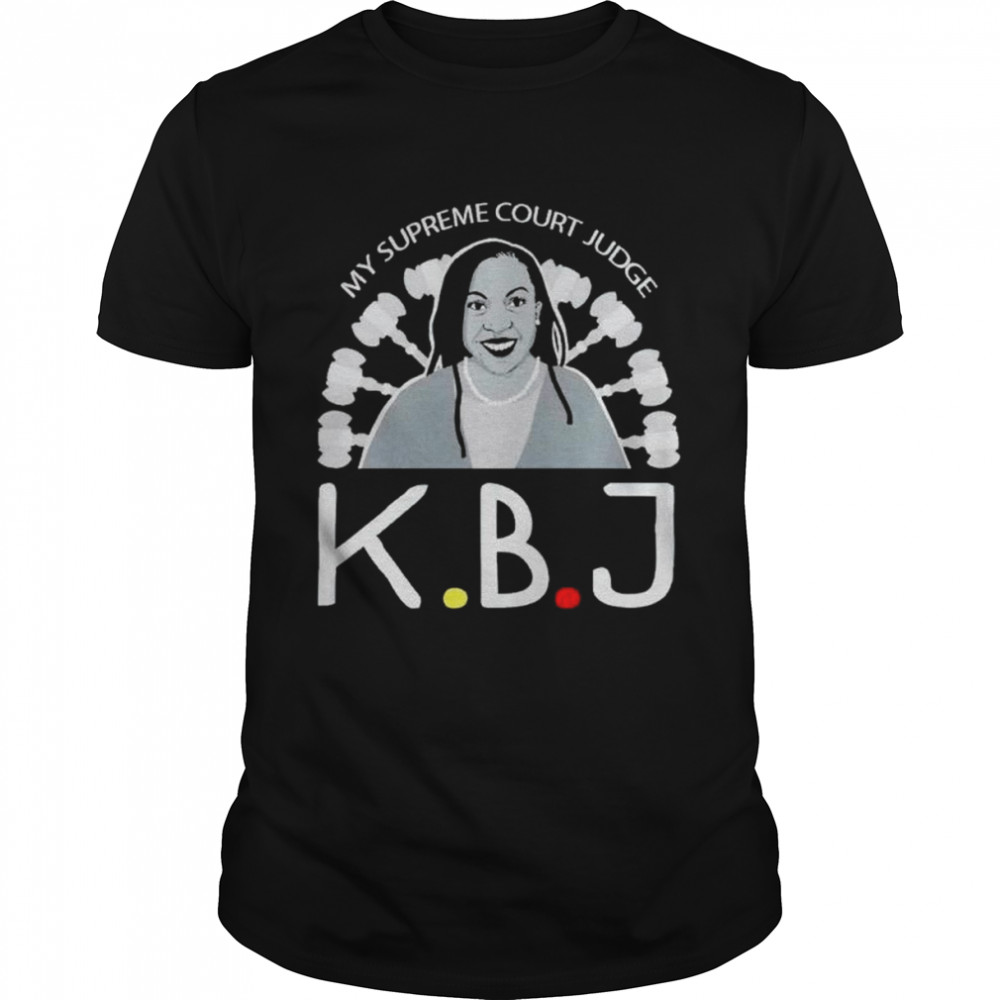 Ketanji Brown Jackson my supreme court judge shirt