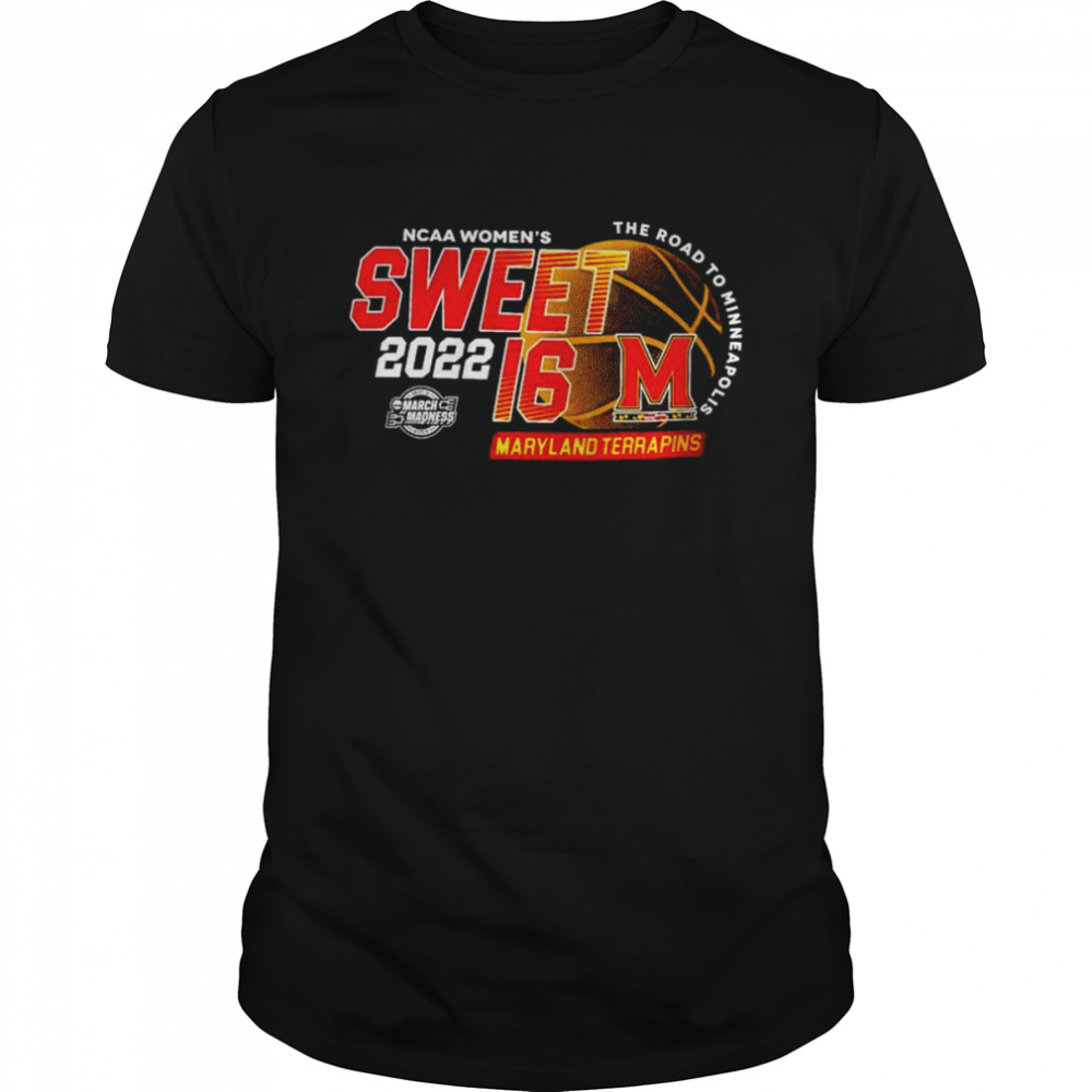 Maryland Terrapins Ncaa Women’s Basketball Sweet 16 shirt