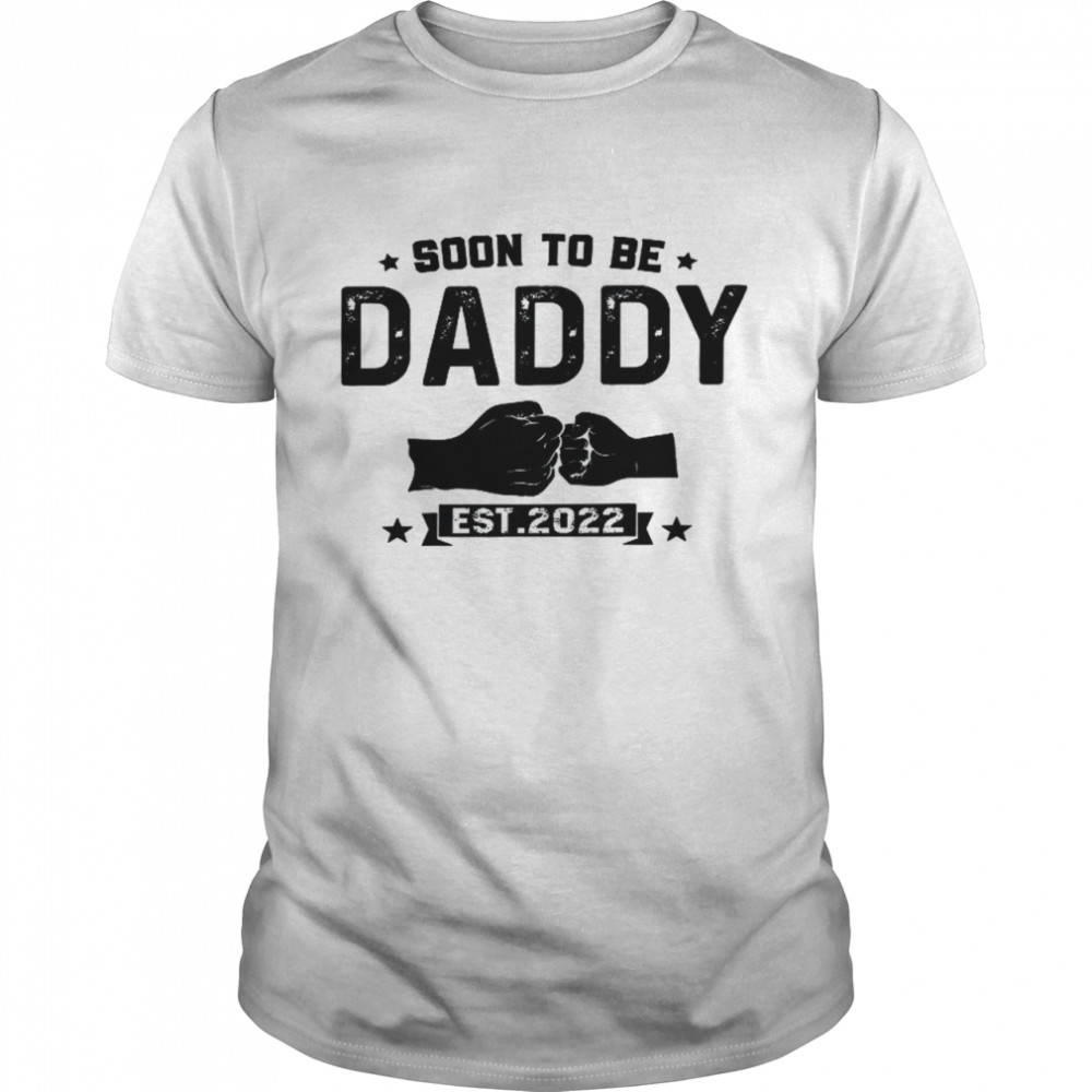 Soon To Be Daddy Est. 2022 Retro Father’s Day New Dad  Classic Men's T-shirt