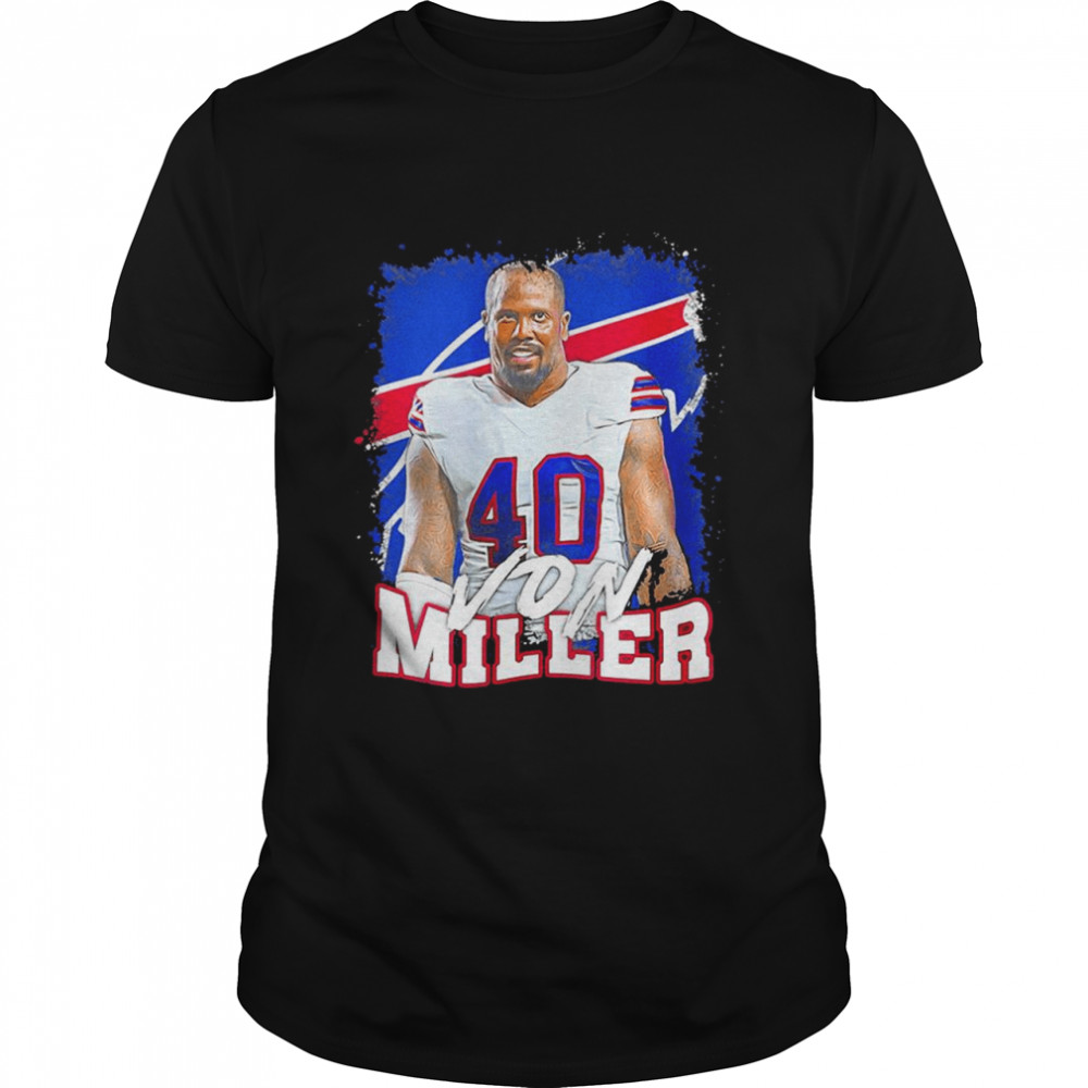 Von Miller Buffalo Football Lover shirt