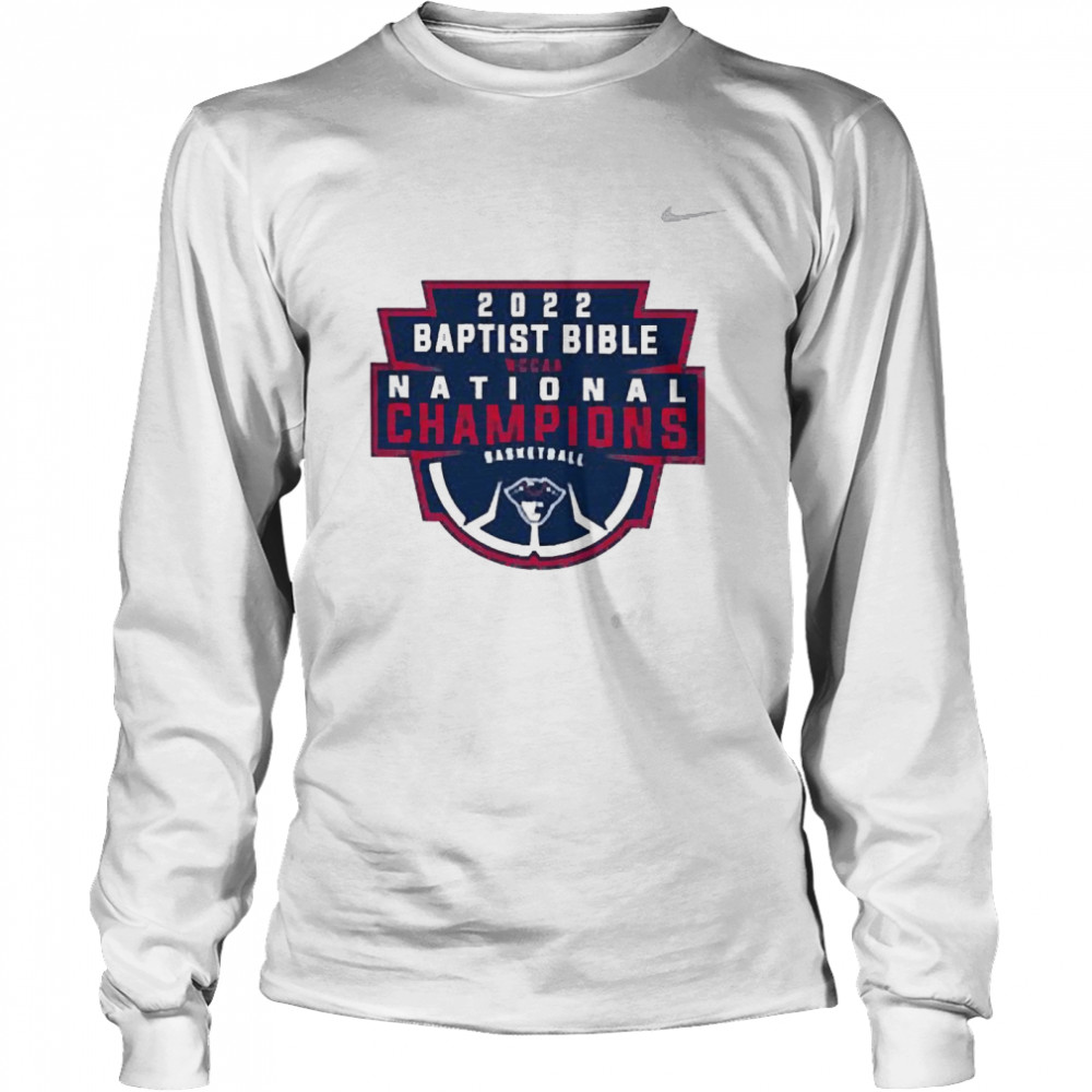 draad calorie Nat 2022 Baptist Bible NCAA National Champions Shirt - Trend T Shirt Store  Online