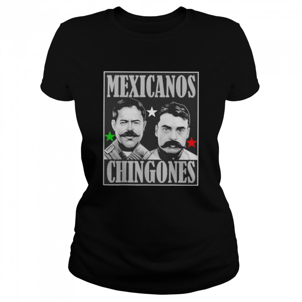 Mexicanos Chingones graphic shirt Classic Women's T-shirt