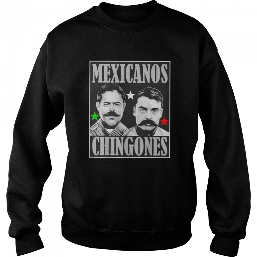Mexicanos Chingones graphic shirt Unisex Sweatshirt