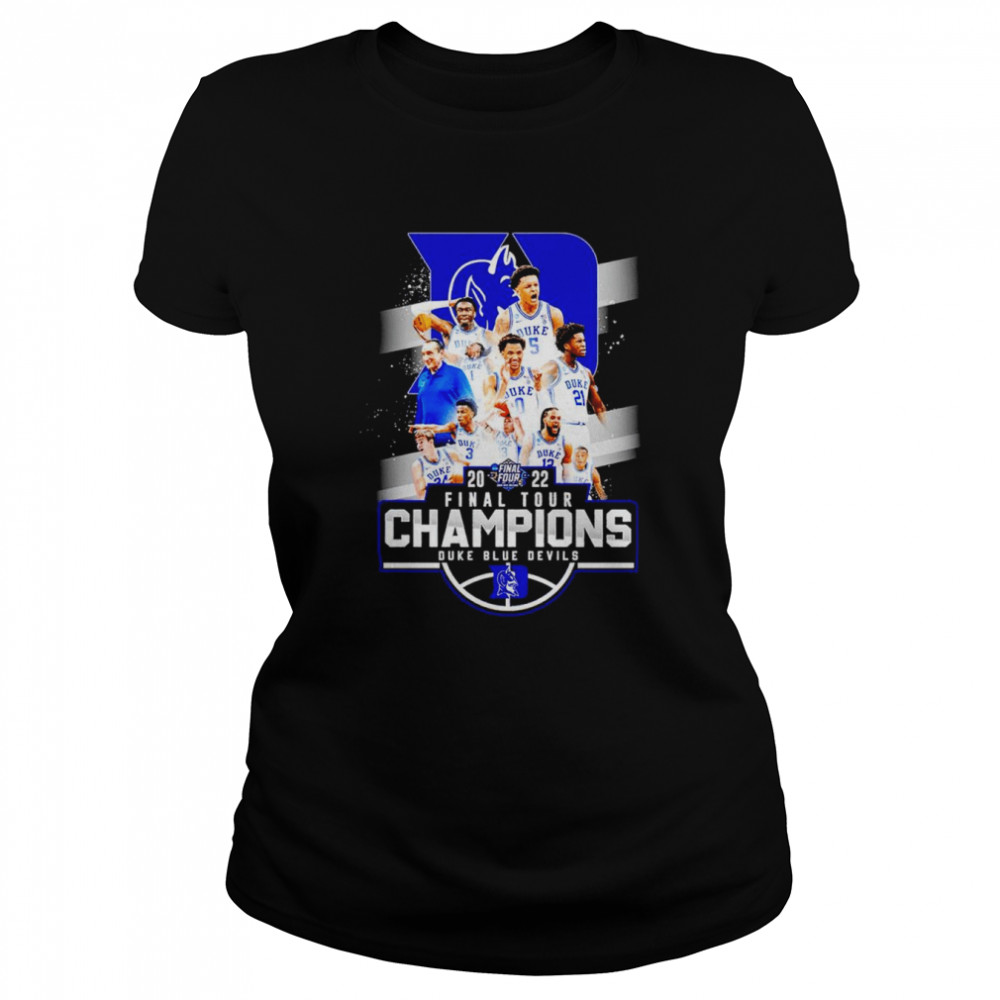 2022 Final Tour Champions Duke Blue Devils shirt Classic Women's T-shirt