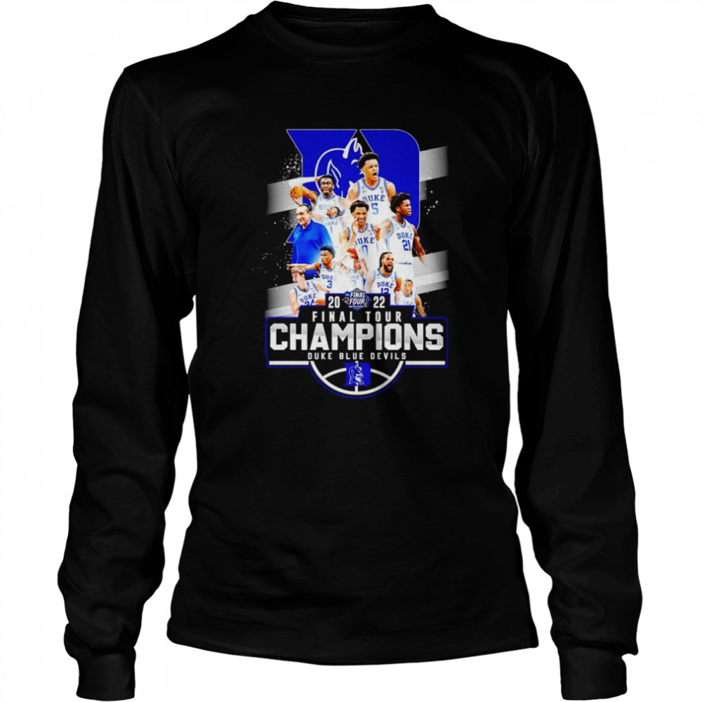 2022 Final Tour Champions Duke Blue Devils shirt Long Sleeved T-shirt