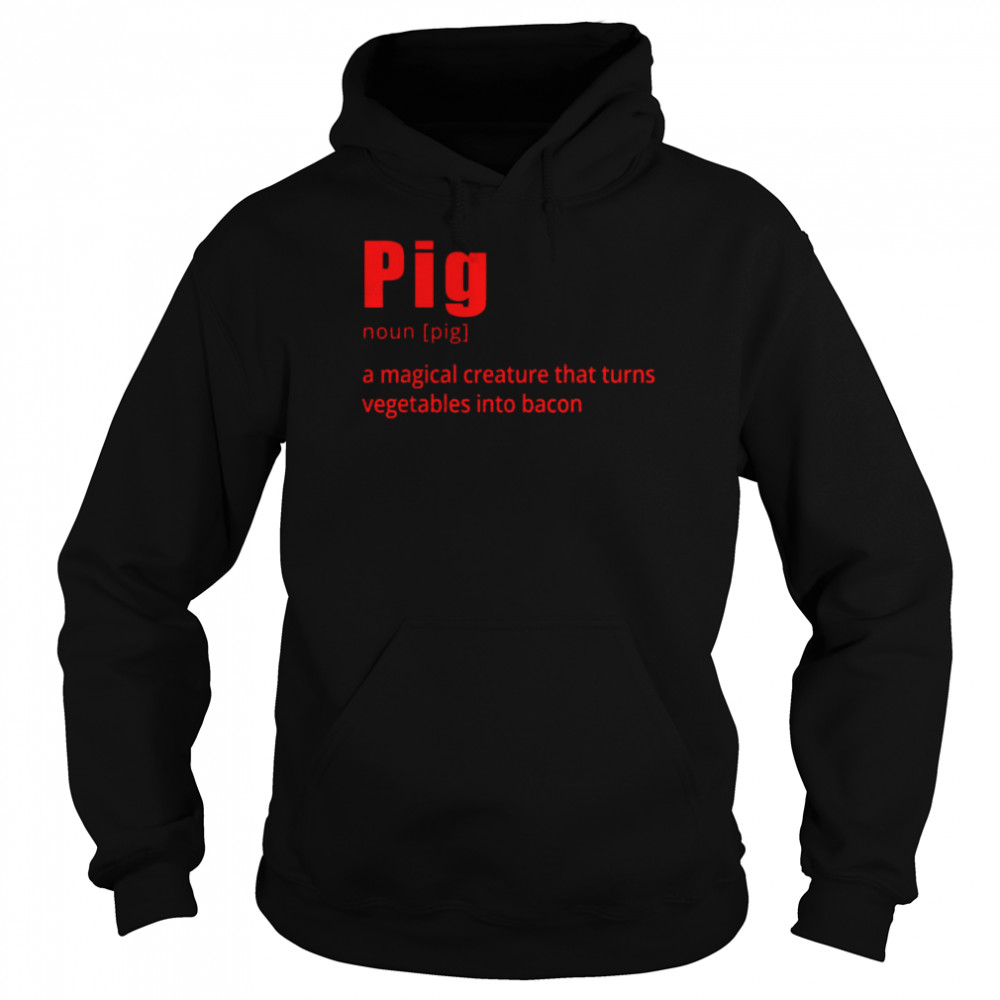 Funny Pig Bacon Cool Pig Definition Gag Unisex Hoodie