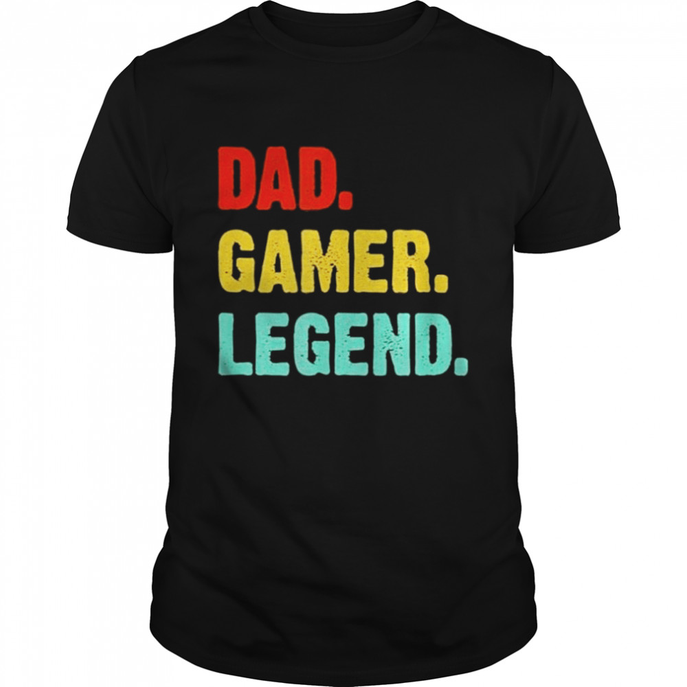 Gamer Dad Legend Men Dad Video Gamer Daddy Gaming 2022 shirt Classic Men's T-shirt