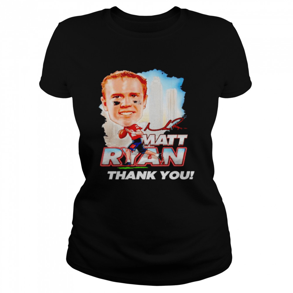 Matt Ryan thank you signature shirt Classic Women's T-shirt