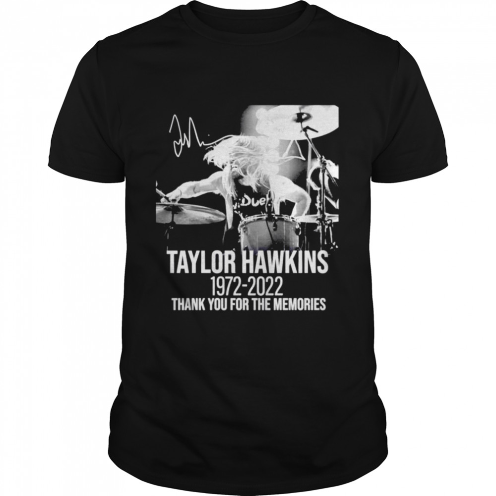 Taylor Hawkins Rip 1972 2022 thank you for the memories shirt Classic Men's T-shirt