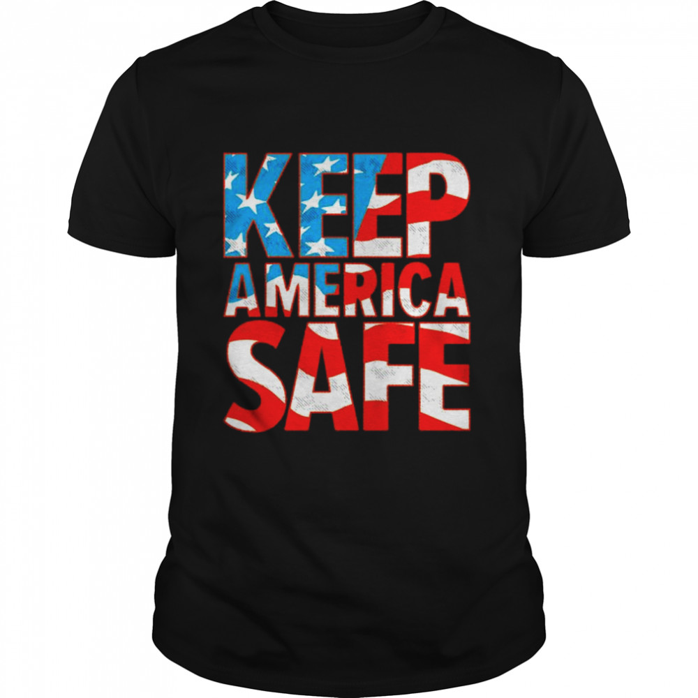 Keep America Safe shirt Classic Men's T-shirt