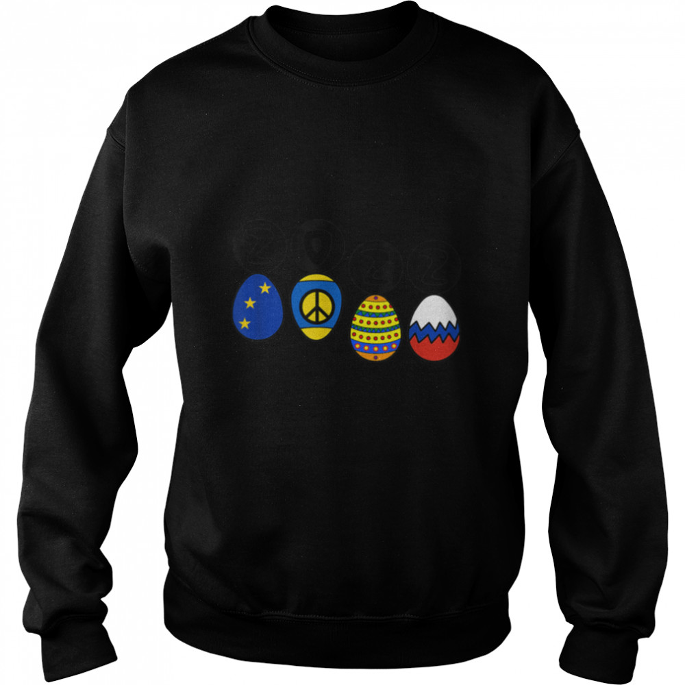 Easter 2022 for peace freedom and against war T- B09WZGNL15 Unisex Sweatshirt